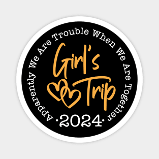 Girls Trip 2024 Magnet